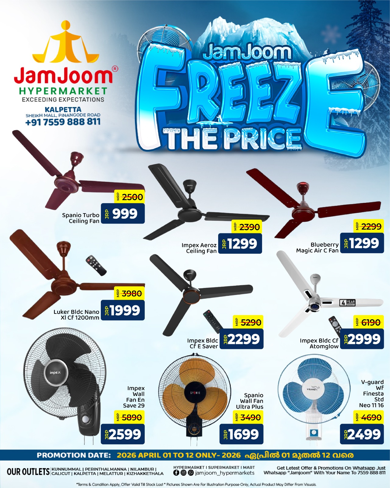 Freeze the Price at JamJoom Kalpetta